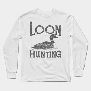 Loon Hunting Long Sleeve T-Shirt